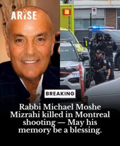 Michael Mizrahi Mizrahi, Death Killed In Montreal Obituary - Côte-des-Neiges Shooting